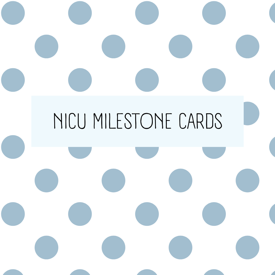 NICU Milestone Cards