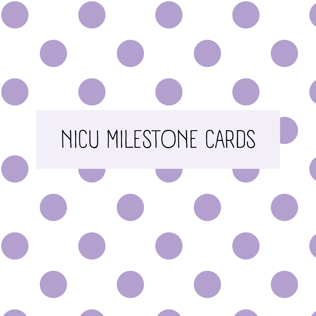 NICU Milestone Cards