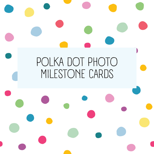 Polka Dot Photo Milestone Cards